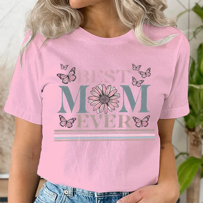 Mother's Day "Best Mom Ever" Graphic T-Shirt – Harajuku Style Short Sleeve Casual Streetwear for Mom - Ideal Gift from Son/Daughter To Mama